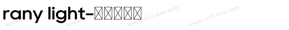 rany light字体转换